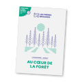 Au cœur de la forêt